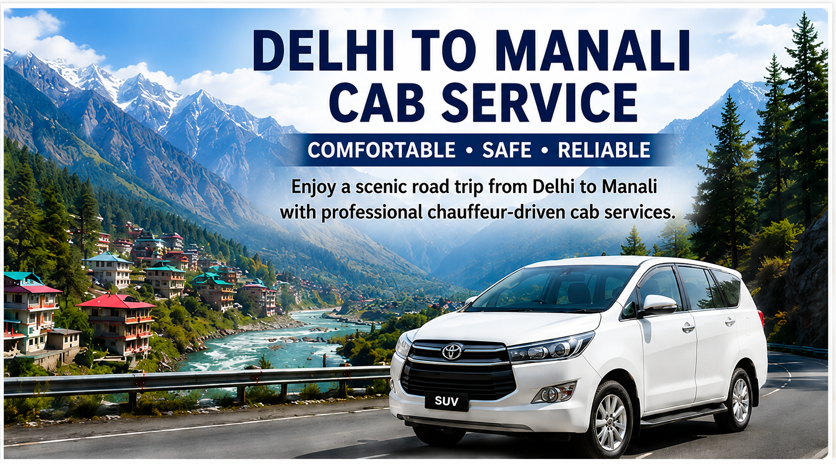 Delhi to Manali Cab Service for Comfortable Hill Station Travel