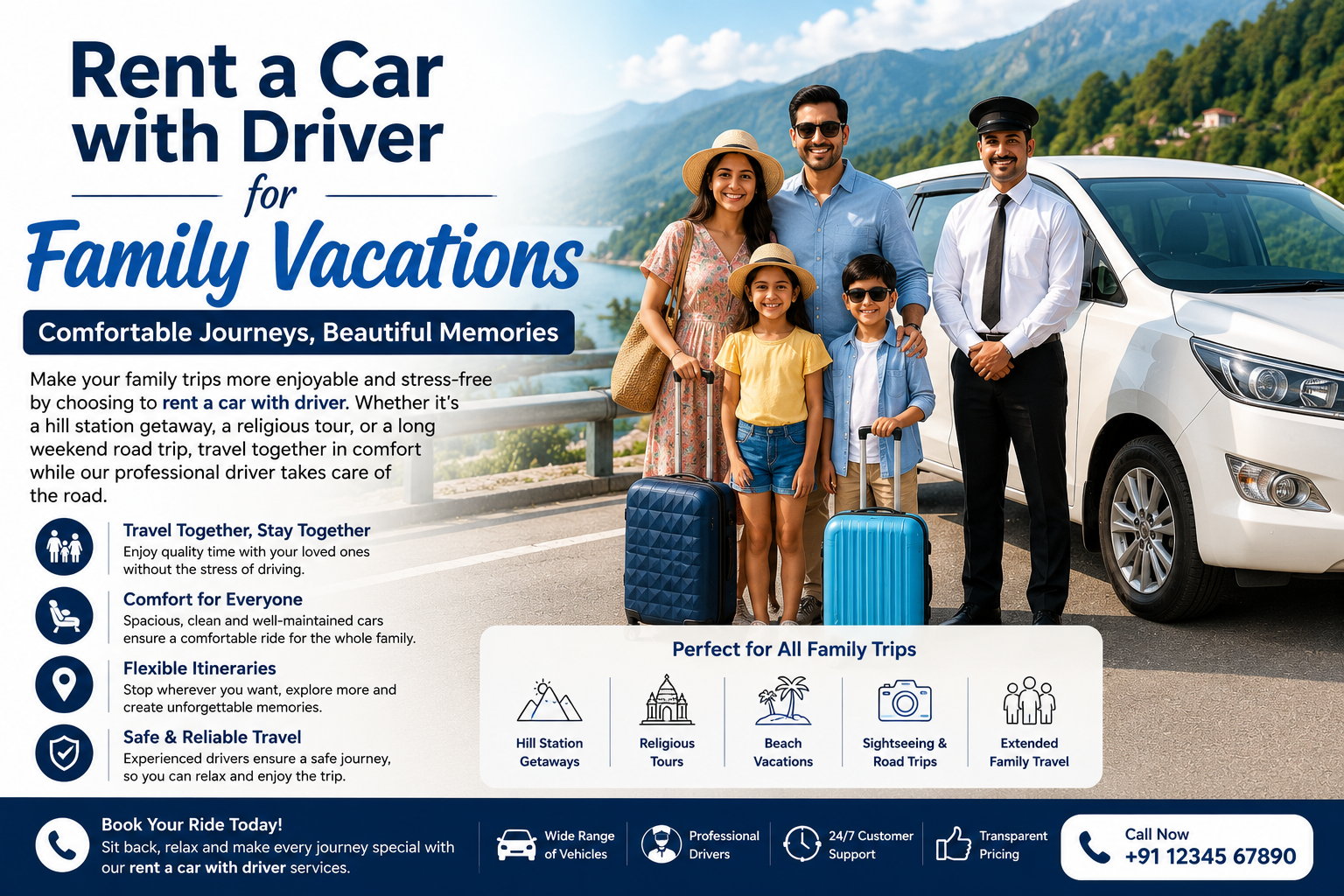 Rent a Car with Driver for family vacations.